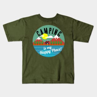 Camping is My Happy Place Kids T-Shirt
